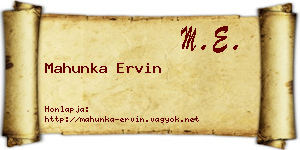 Mahunka Ervin névjegykártya